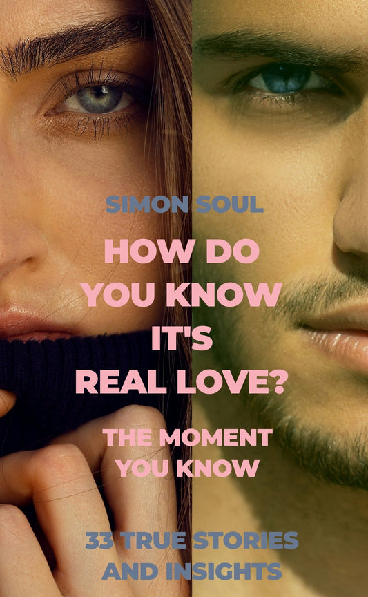 How Do You Know It's Real Love? The Moment You Know